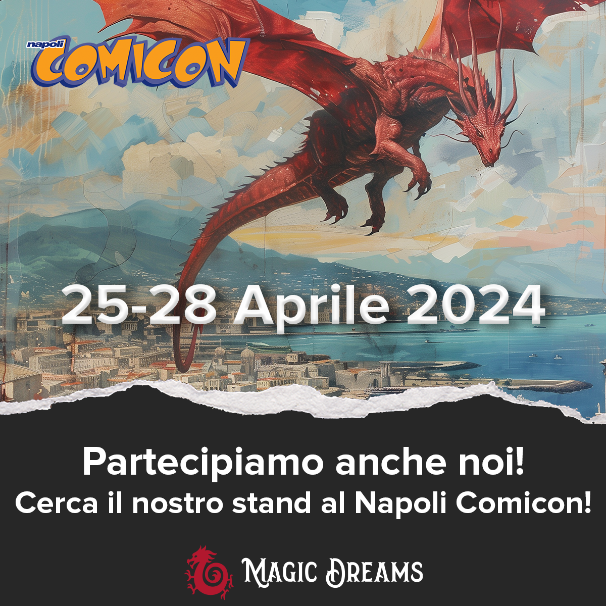 25-28 Aprile - Napoli Comicon - Magic Dreams Store