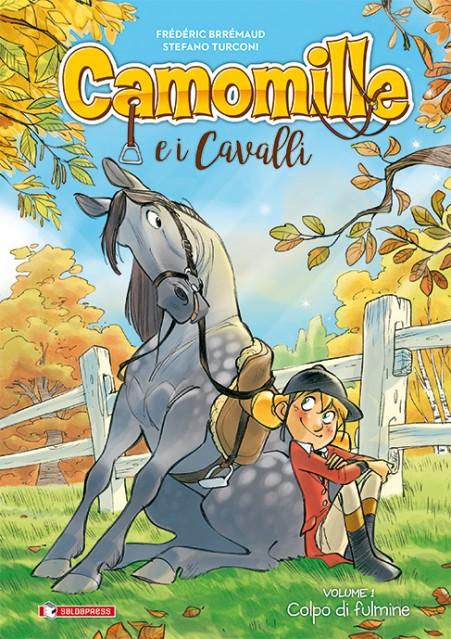 Camomille e i Cavalli - vol. 1 - Colpo di fulmine - Magic Dreams Store