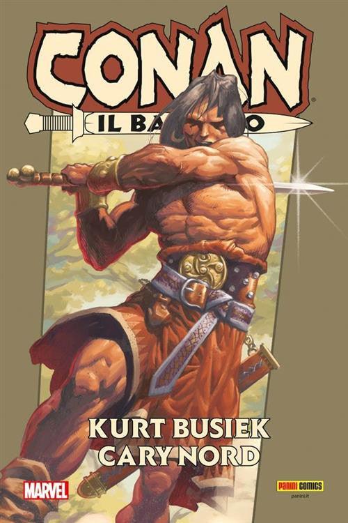 Conan il Barbaro di Kurt Busiek & Cary Nord – Volume Unico - [ITA] - Magic Dreams Store