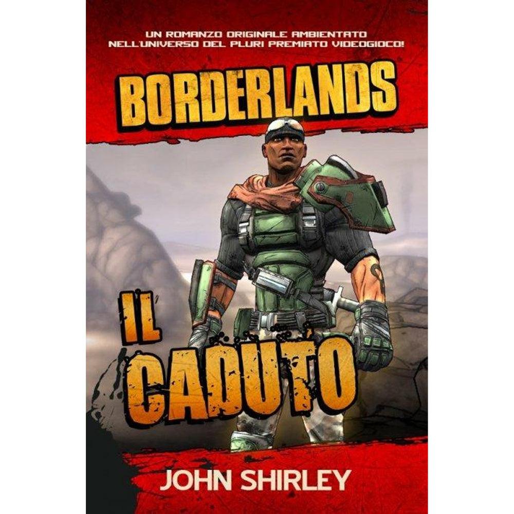 Il caduto - libro 1 - BORDERLANDS - Magic Dreams Store