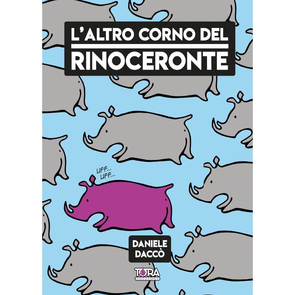 L'altro corno del rinoceronte – Daniele Daccò - [ITA] - Magic Dreams Store