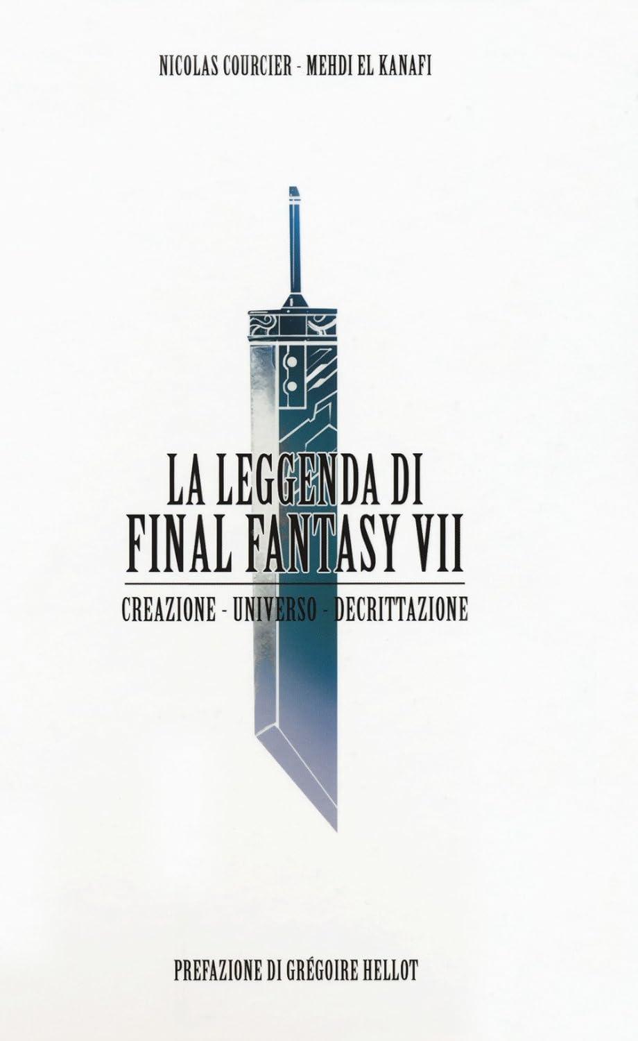 La Leggenda di Final Fantasy VII: Creazione - Universo - Decrittazione - Magic Dreams Store