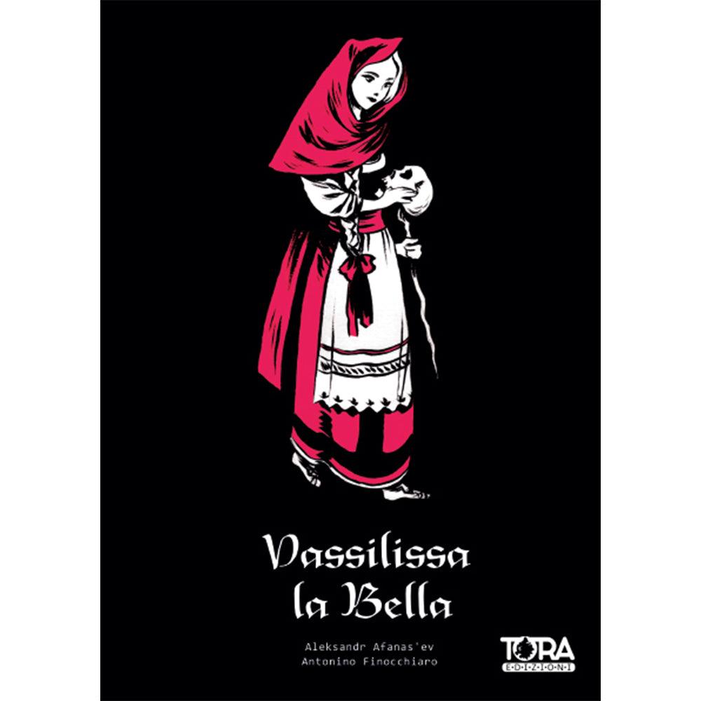 VASSILISSA LA BELLA - volume unico - Magic Dreams Store