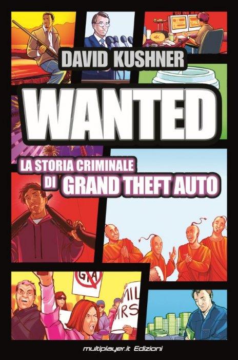 Wanted - La Storia Criminale di Grand Theft Auto - Magic Dreams Store